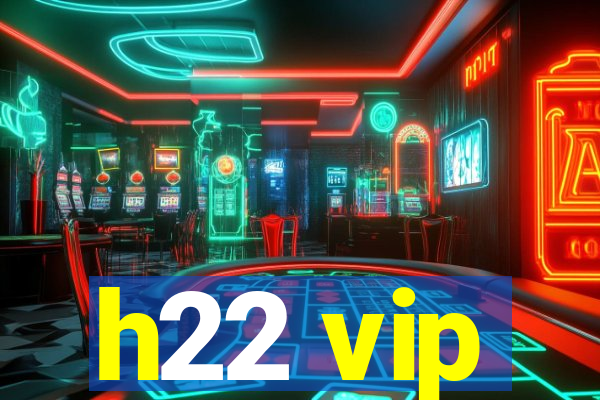 h22 vip